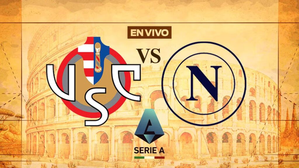 Cremonense vs Napoli EN VIVO: Disfruta la Jornada 17 de la Serie A en México