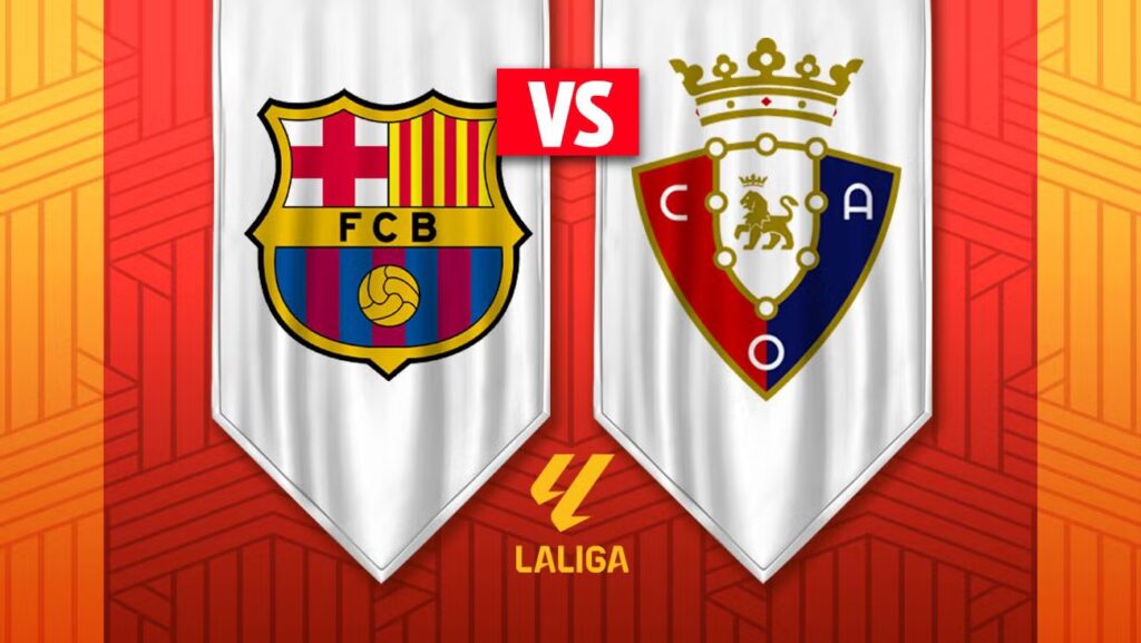 LaLiga: ¿Cuándo y dónde ver el partido entre el FC Barcelona y Osasuna en México?