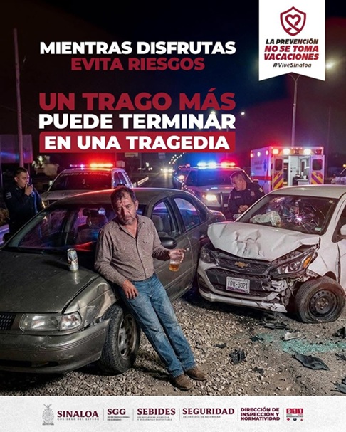 El Gobierno del Estado y SEBIDES llaman a los sinaloenses a poner la seguridad vial primero y a no consumir alcohol al volante.